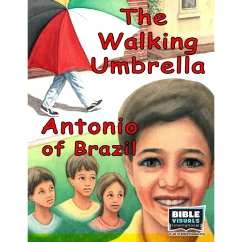 The Walking Umbrella / Antonio of Brazil
