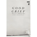 Good Grief: A Collection of Poetry