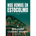 Nos Vemos en Estocolmo