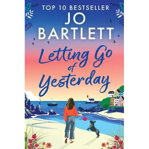 Letting Go of Yesterday