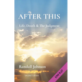 After This: Life, Death & The Judgment