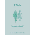 2fish: (A Poetry Book)