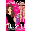 Death Turns a Trick: A Rebecca Schwartz Mystery