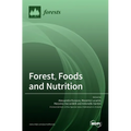Forest, Foods and Nutrition