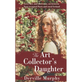 The Art Collector's Daughter: A Stylish Historical Thriller