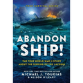 Abandon Ship!: The True World War II Story about the Sinking of the Laconia