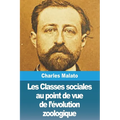 Les Classes sociales au point de vue de l'évolution zoologique