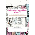 Mastering The Craft: A Professional Studies Textbook For Student Teachers