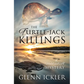 The Turtle-jack Killings: A Mitch and Al Mystery