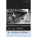 W, or the Memory of Childhood