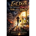 The Exit Door- When Temptation Closes In, God Opens A Way Out