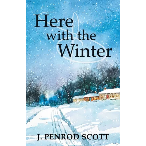 Here with the Winter