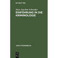 Einführung in Die Kriminologie