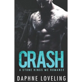 CRASH (A Stone Kings Motorcycle Club Romance)