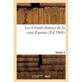 Les Grands Drames de la Cour d'Assises