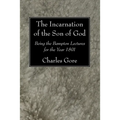 The Incarnation of the Son of God