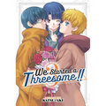 We Started a Threesome!! Vol. 3
