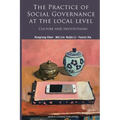 The Practice of Social Governance at the Local Level: Culture and Institutions