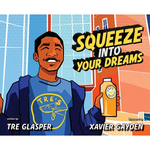 Squeeze Into Your Dreams