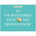 111 VW Bus Stories That You Should Know