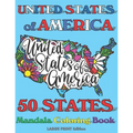 50 States Mandala Coloring Book: United States of America Coloring Book for Adults and Children of All Ages
