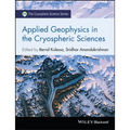 Applied Geophysics in the Cryospheric Sciences
