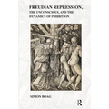 Freudian repression, the Unconscious, and the Dynamics of Inhibition
