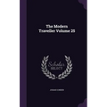 The Modern Traveller Volume 25