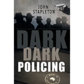 Dark Dark Policing