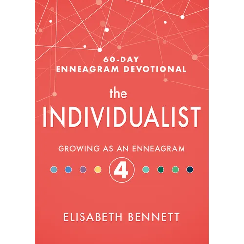 The Individualist: Growing as an Enneagram 4
