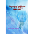 Effectiveness of rehabilitation in patients who have had a re-stroke