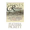 Stones of Remembrance: How Twelve Visitations of the Holy Spirit Changed One Woman's Life