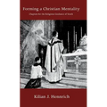 Forming a Christian Mentality