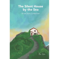 The Silent House by the Sea