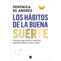 Los Hábitos de la Buena Suerte / The Habits of Good Luck