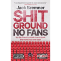 Shit Ground No Fans