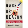 Rage or Reason: The Economic and Political Choices Faced by Millennials