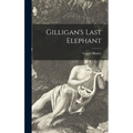 Gilligan's Last Elephant