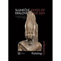 Sluneční Králové/Kings of the Sun: Katalog/Catalogue