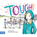 Tough!: A Story about How to Stop Bullying in Schools