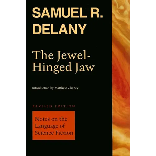 The Jewel-Hinged Jaw: Notes on the Language of Science Fiction
