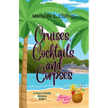 Cruises, Cocktails, and Corpses