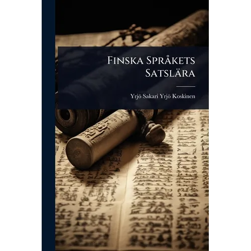 Finska SprÃ kets Satslära