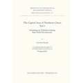 The Capital Area of Northern Oman, Teile I Und II: I. Grundzuge Der Reliefentwicklung / Basic Relief Development. II.: Basic Features of the Younger C