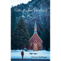 Gifts to the Prodigal