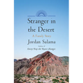 Stranger in the Desert: A Family Story