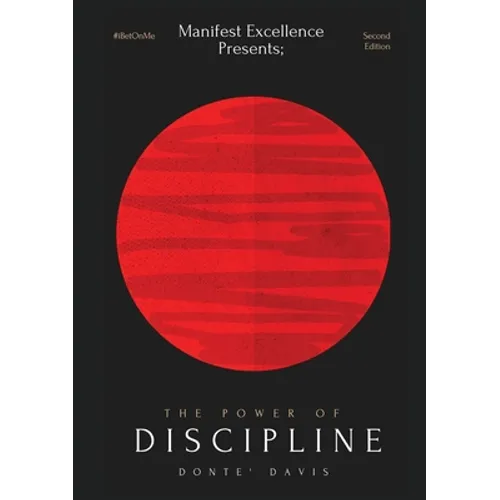 #IBetOnMe: The Power of Discipline: The Power of Discipline