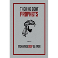 Then He Sent Prophets