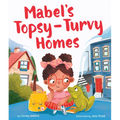 Mabel's Topsy-Turvy Homes