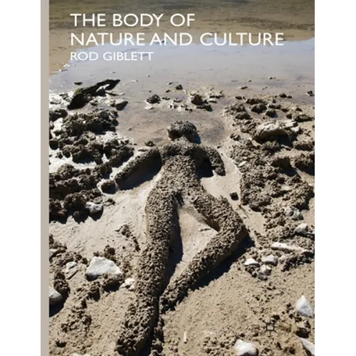 The Body of Nature and Culture